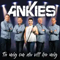 Ta mig om du vill ha mig — Ankies