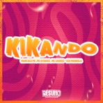 Kikando (feat. MC DTRAKIS) - Single