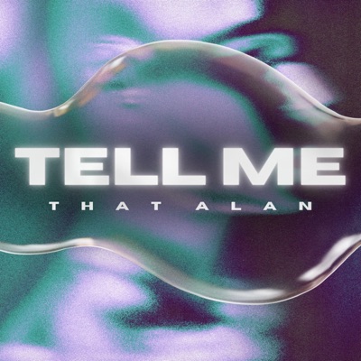 Tell Me - Single
