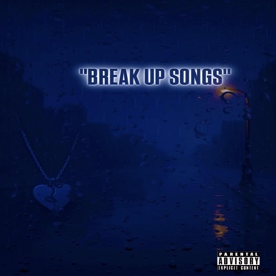 Break up Songs. - Single
