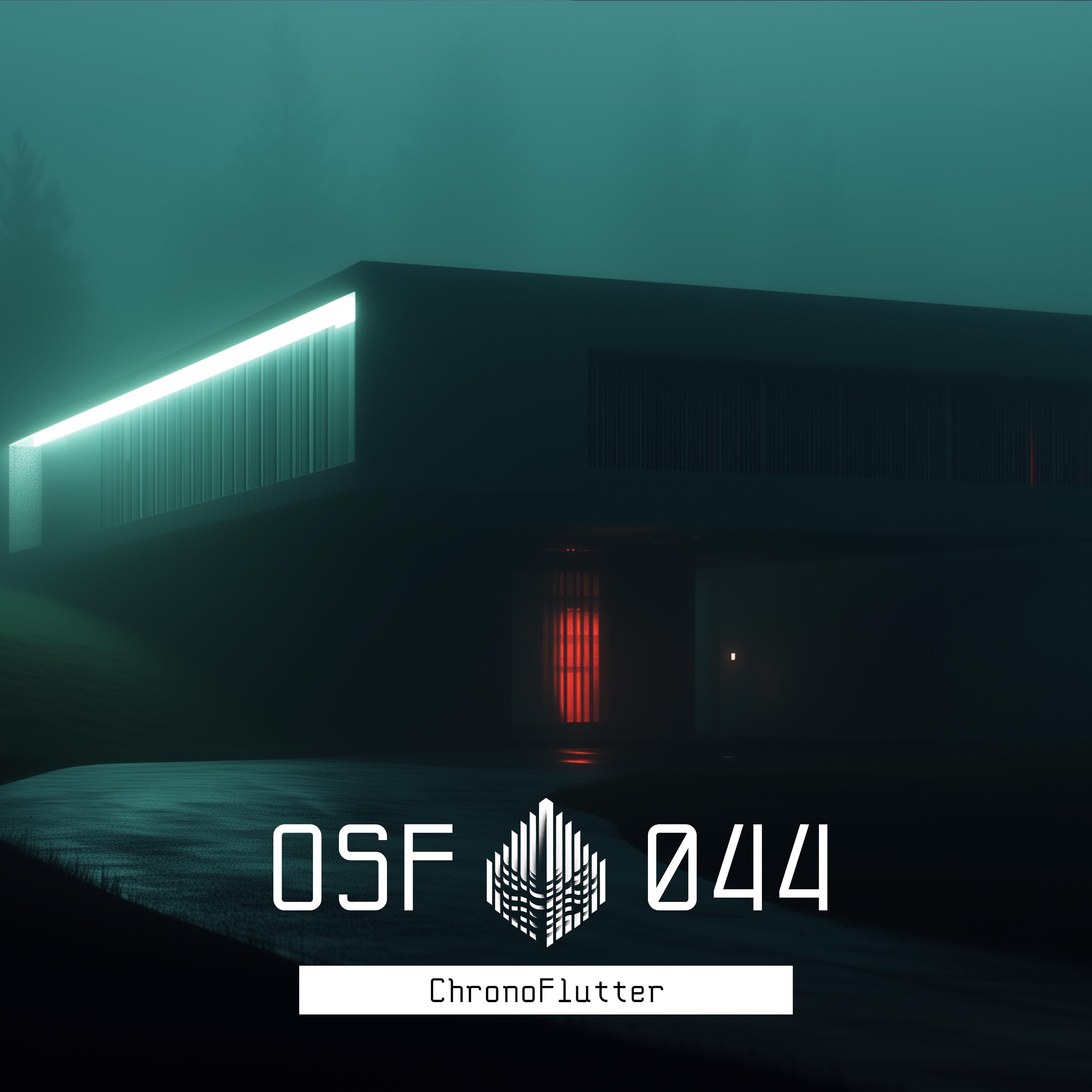 OSF (044 "ChronoFlutter")