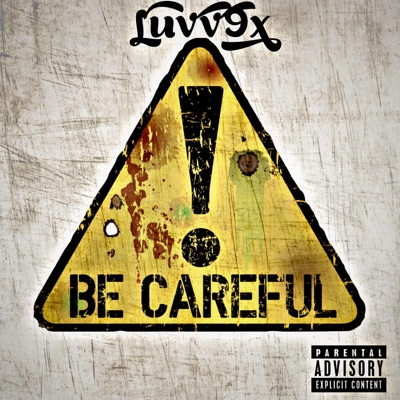 BE CAREFUL - Single