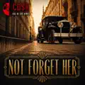 Not Forget Her