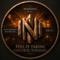 Feel It Taking Control Tonight