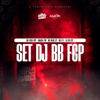 SET DJ BB FCP (feat. MC V11) - Single - DJ BB FCP, Mc Coca VDP, Amaral VW & MC Memê SP