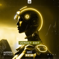 On My Own (Verdict Edit) - Single - Suspect & Verdict