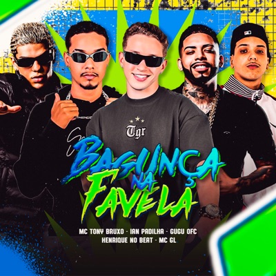 Bagunça na Favela (feat. MC GL) - Single