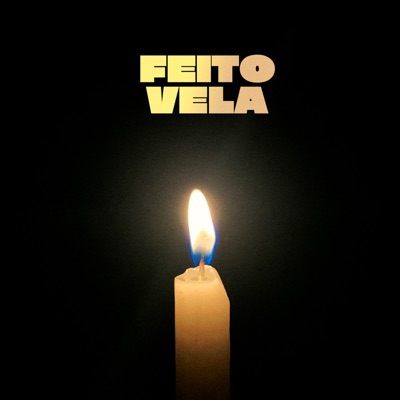 Feito Vela - Single