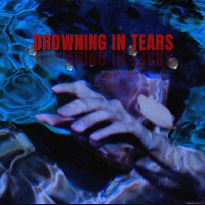 DROWNING IN TEARS - Single