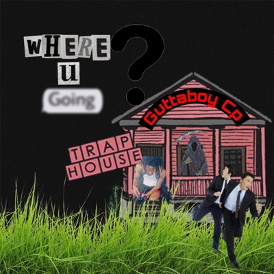Where U Going? - Single
