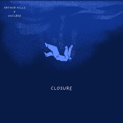 Closure (feat. Uncløsd) - Single