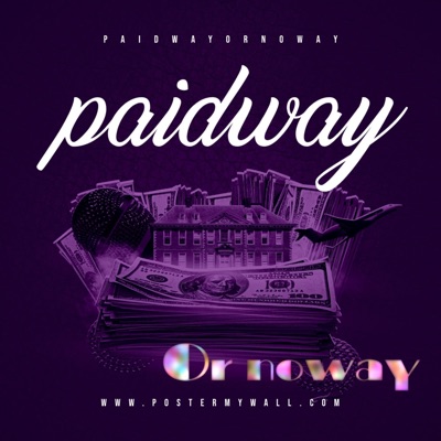 PaidwayOrNoway - EP