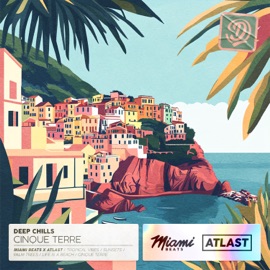 Cinque Terre Deep Chills & summer sax