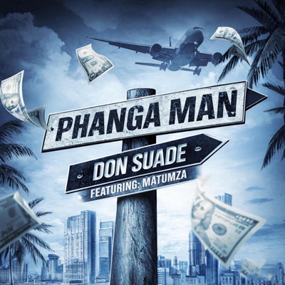 Phanga Man (feat. Matumza) - Single