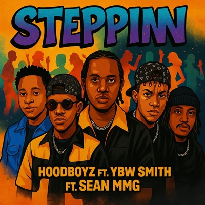 Steppin (feat. SEAN MMG & YBW Smith) - Single