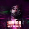 Que Parler - Single