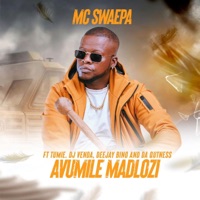Avumile Madlozi (feat. Tumie, Dj Venda, Deejay Bino & Da Qutness) - Single - MC Swaepa