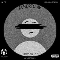 Hablamos Después - Single - Alberto AV
