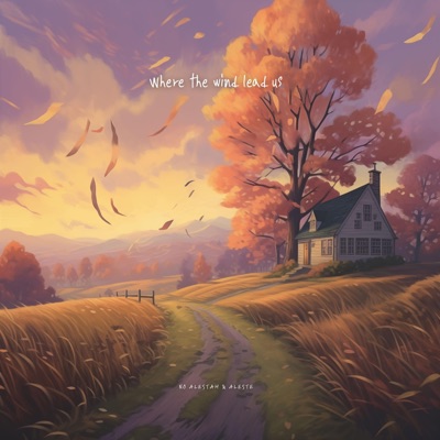 Where the wind lead us (feat. Aleste) - Single