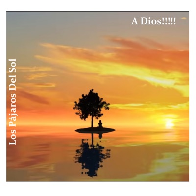 A Dios!!!!!