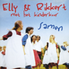Samen (feat. In De Ruimte Kinderkoor) - Elly & Rikkert