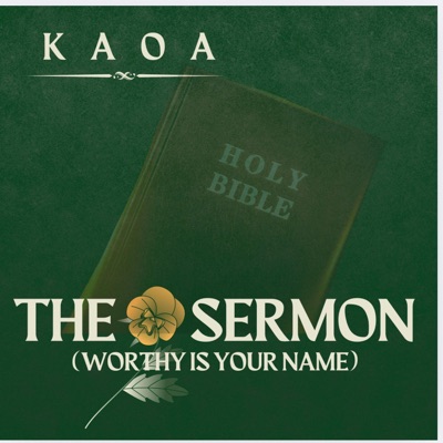 The Sermon (Worthy is your name) - Single