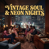 Cover art for VINTAGE SOUL & NEON NIGHTS by AfrobeatKM