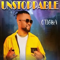 Unstoppable - Single - Otigba