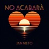 No acabarà - Single