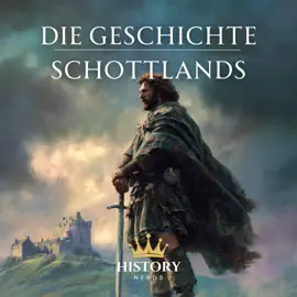 Die Geschichte Schottlands