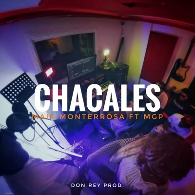 Chacales (feat. MGP & Don Rey) - Single