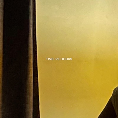 twelve hours - Single