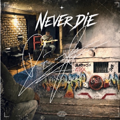 Never Die - Single