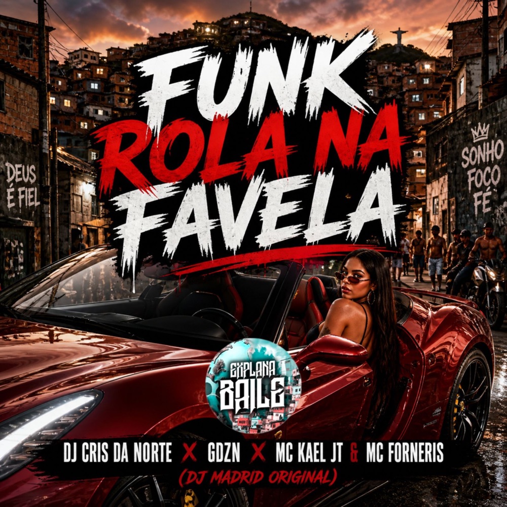Обложка альбома «Funk Rola na Favela (feat. Mc Kael JT & Mc Forneris) - Single» — GDZN