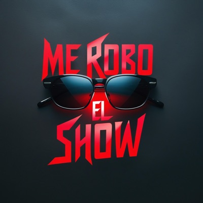 Me Robo El Show (feat. Wicho El Tiger & Mp) - Single