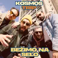 Bezimo Na Selo — KOSMOS TRIP