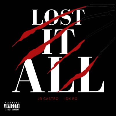 LOST IT ALL - Single