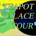 TEAPOT PALACE TOUR - Single