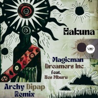 Hakuna (Archy Remix) - Single - MagicMan, Dreamers, Inc. & CamelVIP
