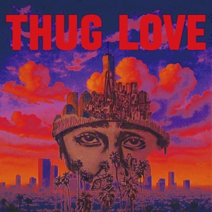 THUG LOVE - Single