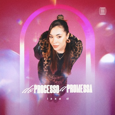 Do Processo a Promessa - EP