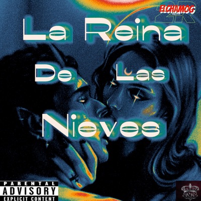 La Reina De Las Nieves (feat. Snur & Jr Alonz) - Single