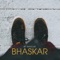 Bhaskar - Mt Bhaslar lyrics