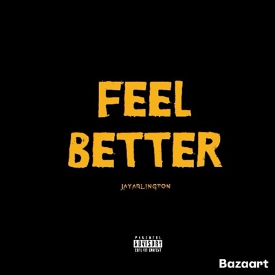 Jay Arlington-Feel Better - Single