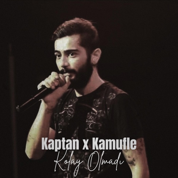 Kolay Olmadı (feat. Kamufle)