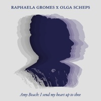 Amy Beach: 3 Browning Songs, Op. 44: No. 3, I Send My Heart up to Thee! (Arr. for Cello & Piano by Julian Riem) - Single - Raphaela Gromes & Olga Scheps