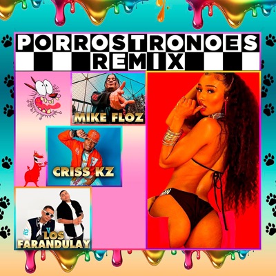 Por Rostro No Es (feat. Mike Floz & Los Farandulay) [Remix] - Single