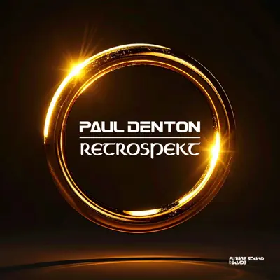 Paul Dentonの「Retrospekt」を聴こう。