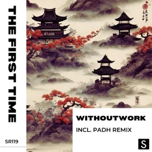 The First Time (Incl. Padh Remix) - Single