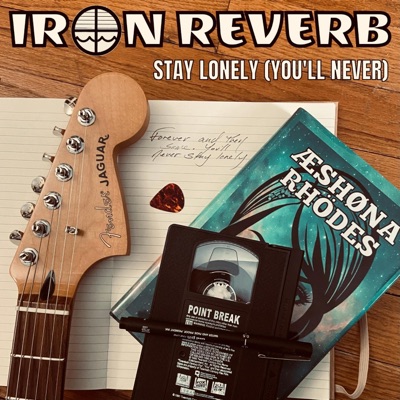 Stay Lonely (You'll Never) - Single